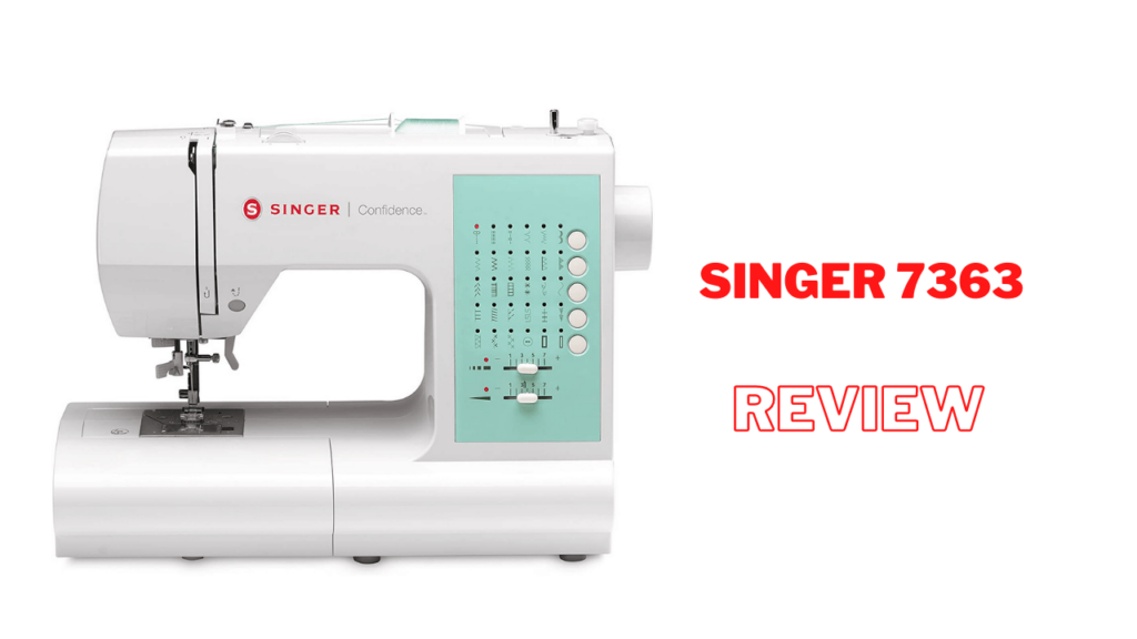 singer 7363 confidence sewing machine